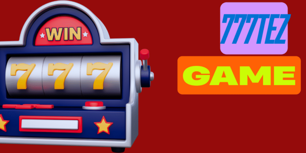 777Tez Game